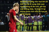 Đá trượt 11m, Công Phượng trở thành “họa mi hết hót” của ĐTQG Việt Nam