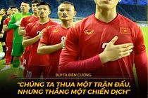 Ảnh chế bóng đá: Việt Nam thua một trận đấu, thắng một hành trình