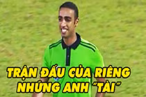 Trọng tài & Tuấn Tài làm hỏng trận đấu của U22 Việt Nam?