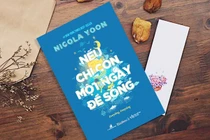 "Nếu chỉ còn một ngày để sống" - Cuộc sống là một món quà