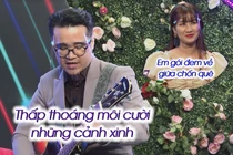 Tham gia hẹn hò, thầy giáo đàn giỏi hát hay chinh phục được gái xinh