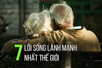 Video: Hãy làm 7 việc này để cả đời khỏe mạnh, yên tâm vui sống