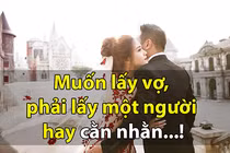 Video: Muốn lấy vợ hãy chọn người hay cằn nhằn
