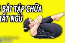 Video: 4 bài tập chữa mất ngủ lưu thông khí huyết chống lão hóa