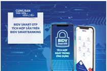 BIDV tích hợp Smart OTP ngay trên ứng dụng BIDV SmartBanking