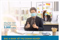 Bac A Bank hỗ trợ doanh nghiệp bị ảnh hưởng bởi đại dịch COVID-19