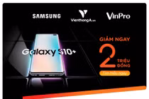MSB giảm giá 2 triệu đồng cho chủ thẻ quốc tế mua Samsung Galaxy S10/S10+