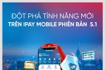 Đột phá tính năng với phiên bản mới nhất VietinBank iPay Mobile 5.1