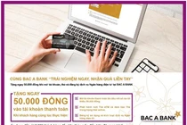 Cùng Bắc Á Bank “trải nghiệm ngay, nhận quà liền tay”