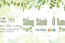 Sống "xanh” - Thay đổi tích cực từ những điều đơn giản