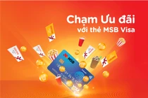 Chạm ưu đãi với thẻ MSB Visa 