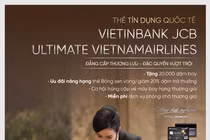 Chi tiêu ngay - Tích lũy dặm bay với Thẻ VietinBank Ultimate VNA