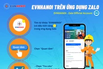 Ứng dụng Zalo là tiện ích chăm sóc khách hàng EVNHANOI