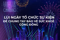VinaPhone lùi ngày tổ chức nhạc hội ánh sáng “Light up Việt Nam”
