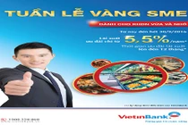VietinBank gia hạn chương trình “Tuần lễ vàng SME”
