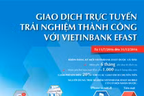 Miễn phí và nhận quà với dịch vụ VietinBank eFAST