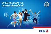 Ưu đãi khi mua ngoại tệ và chuyển tiền quốc tế tại BIDV