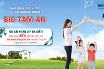 BIC giảm 20% phí bảo hiểm BIC Tâm An nhân dịp ra mắt