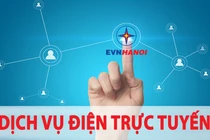 Dịch vụ trực tuyến nhanh như điện của EVN HANOI