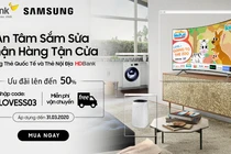 Giảm giá lên đến 50% sản phẩm Samsung khi sử dụng thẻ HDBank
