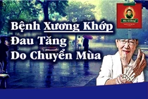 Thời tiết lạnh, ẩm thấp: kẻ thù của bệnh xương khớp