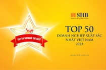 SHB 5 năm liên tiếp được vinh danh “Top 50 doanh nghiệp xuất sắc nhất Việt Nam”
