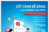 Mua vé máy bay dễ dàng với VietinBank iPay Mobile