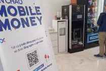 Hai nhà mạng Việt Nam chính thức được thí điểm Mobile Money