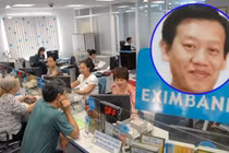 Vụ mất 245 tỷ: Uy tín của Eximbank sẽ giảm sút thế nào?