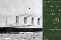 Cực sốc: Lời tiên tri rùng rợn về thảm họa chìm tàu Titanic 