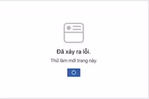 Ngày đầu khai xuân, Facebook bất ngờ "dở chứng" tại Việt Nam