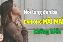 Video: Nỗi lòng của đàn bà đàn ông mãi mãi không hiểu
