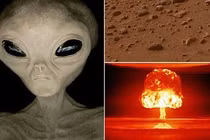 Tuyên bố nóng “Người ngoài hành tinh coi vũ khí hạt nhân là phế phẩm"?