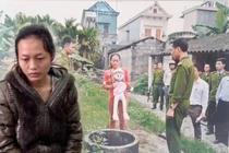 Hành trình phá án: Bị phá giấc ngủ cô ruột ném cháu 14 tháng xuống giếng