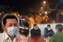 Tin nóng 26/1: Qua gây sự, bị trưởng khối phố đánh chết