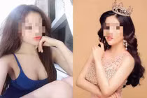 Tú ông môi giới Á hậu bán dâm tiết lộ: 'Càng nổi tiếng thì giá bán dâm càng cao'