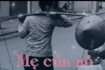 Dân mạng rơi nước mắt với bài ráp “Mẹ của nó”