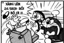 “Sặc mỳ tôm” với Đô-rê-mon chế xăng tăng giá