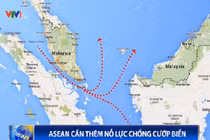 ASEAN cần thêm nỗ lực chống cướp biển