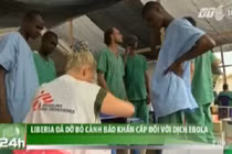 Liberia dỡ bỏ cảnh báo khẩn cấp đối với dịch Ebola