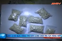 Hai nữ quái buôn hàng nghìn viên ma túy tổng hợp