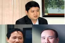 Sếp lớn dầu khí bỏ trốn: Quan lộ thênh thang đến đường tù tội