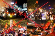 Chung kết AFF 2018: CSGT TP HCM khuyến cáo không quá khích, cởi đồ xuống đường