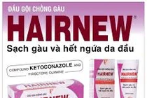 Vì sao dầu gội đầu Hairnew bị đình chỉ và thu hồi?