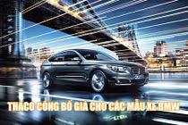 Thaco công bố giá bán ôtô BMW, rẻ hơn Euro Auto