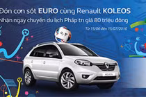Cầm lái Renault Koleos "vi vu" đến Pháp xem Euro 2016