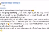 Ly hôn nhưng nhà chồng vẫn coi là dâu trưởng