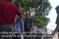 Video: Phóng viên bị cản trở và hành hung trước mặt công an