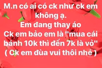 Đầu năm chồng đã chê vợ "10k bánh thì đến 7k vỏ"