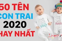 Video: 50 tên bé trai sinh năm 2020 hay nhất giàu sang phú quý cả đời